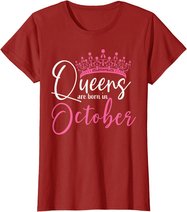 Black Queens are Born in October Women Birthday Gift T-Shirt