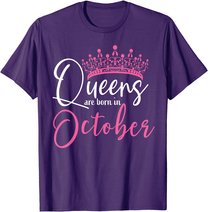 Black Queens are Born in October Women Birthday Gift T-Shirt