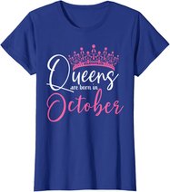 Black Queens are Born in October Women Birthday Gift T-Shirt