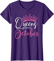 Black Queens are Born in October Women Birthday Gift T-Shirt