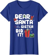 Dear Santa My Sister Did It Christmas Matching Boy and Girl T-Shirt