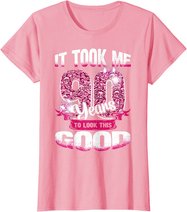 90th Birthday It Took Me 90 Yrs To Look This Good 1930 Gift T-Shirt