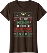 I'll Be Home for Christmas UGLY Baseball Xmas Pajama Gifts T-Shirt