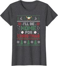 I'll Be Home for Christmas UGLY Baseball Xmas Pajama Gifts T-Shirt