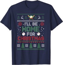 I'll Be Home for Christmas UGLY Baseball Xmas Pajama Gifts T-Shirt