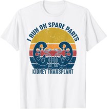 I Run On Spare Parts Kidney Transplant vintage Gift T-Shirt