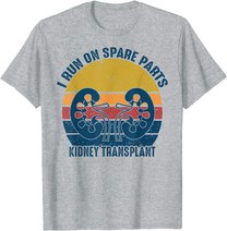 I Run On Spare Parts Kidney Transplant vintage Gift T-Shirt