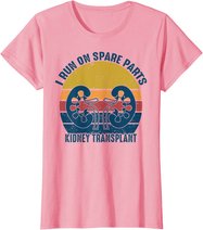 I Run On Spare Parts Kidney Transplant vintage Gift T-Shirt