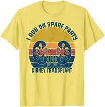 I Run On Spare Parts Kidney Transplant vintage Gift T-Shirt