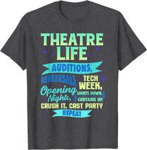 Theatre Nerd Actor Gift Shirt Funny Musical Theater Thespian T-Shirt