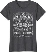 Vintage 1946 Limited Edition Gift 75 years old 75th Birthday T-Shirt