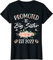 Promoted to Big Sister I am Going to be a Big Sister 2022 T-Shirt