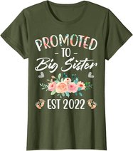 Promoted to Big Sister I am Going to be a Big Sister 2022 T-Shirt