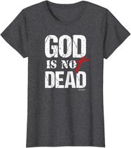 My God is Not Dead Christian Gospel Shirt Men Women Teens T-Shirt