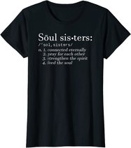 Soul Sisters Definition Sisters Cute Couple T-Shirt