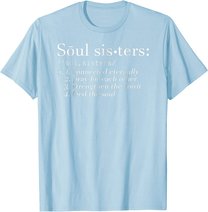Soul Sisters Definition Sisters Cute Couple T-Shirt