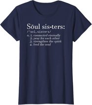 Soul Sisters Definition Sisters Cute Couple T-Shirt