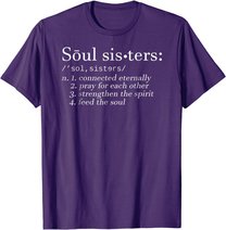 Soul Sisters Definition Sisters Cute Couple T-Shirt