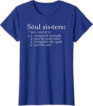 Soul Sisters Definition Sisters Cute Couple T-Shirt
