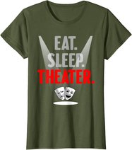 Funny Theater Gift Men Women Actor Actress Drama Performer T-Shirt
