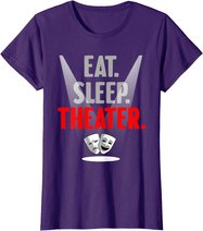 Funny Theater Gift Men Women Actor Actress Drama Performer T-Shirt