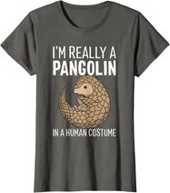 I'm Really A Pangolin In A Human Costume Halloween T-Shirt