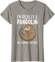 I'm Really A Pangolin In A Human Costume Halloween T-Shirt