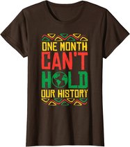 One Month Cant Hold History Kente Black Pride Africa Gift T-Shirt
