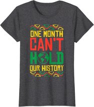 One Month Cant Hold History Kente Black Pride Africa Gift T-Shirt