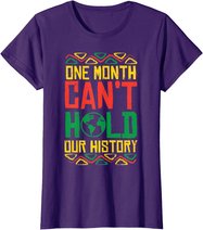 One Month Cant Hold History Kente Black Pride Africa Gift T-Shirt