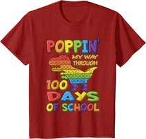 Poppin my way through 100 Days Of School - Pop it Dinosaur T-Shirt