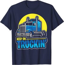 Keep on Truckin' Truck Driver Retro Trucking Vintage Trucker T-Shirt
