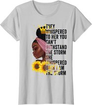 Black History Month Women African Afro I Am The Storm Queen T-Shirt