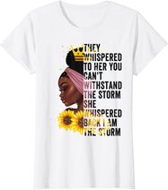 Black History Month Women African Afro I Am The Storm Queen T-Shirt