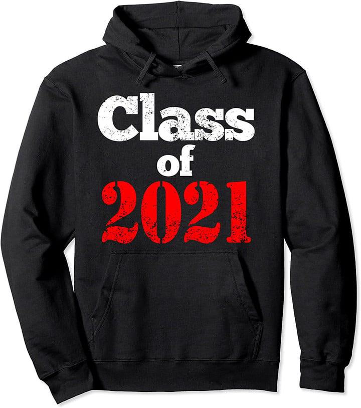 Class Of 2021 Pullover Hoodie
