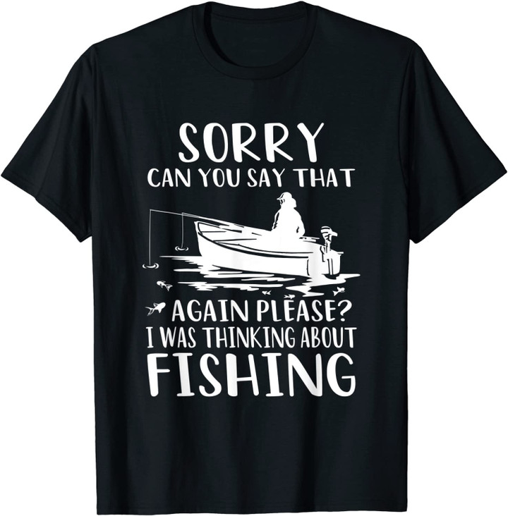 Funny Fishing Fisherman Sarcasm Quotes Joke Hobbies Humor T-Shirt