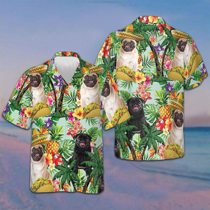 Taco Pug Are Ready For Summer Hawaiian Shirt Pug Lover Hawaiian Button Down Shirt Gifts