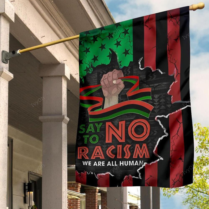 African American Flag Say No To Racism We Are All Human Black People Flag Juneteenth Decor