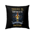 Jesus Pillow - Cross, Lion Pillow - Gift For Christian - There is something in you that has always been greater Throw Pillow