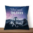 Christian Throw Pillow, Faith Pillow, Jesus Pillow, Child Of God Pillow - You Own The Skies And Still You Want My Heart