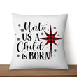 Christmas Pillow - Snowflake, Buffalo Plaid Pillow - Gift Christmas For Friends, Family - Unto us a child is born pillow