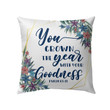 Christian Throw Pillow, Faith Pillow, Jesus Pillow, Psalm 65:11 Bible Verse Pillow - You Crown The Year With Your Goodness