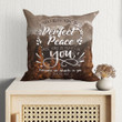 Christian Throw Pillow, Faith Pillow, Jesus Pillow, Child Of God Pillow, Bible Verse Pillow - You Keep Him In Perfect Peace Isaiah 26:3