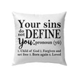 Christian Throw Pillow, Faith Pillow, Jesus Pillow, Child Of God Pillow - Your Sins Do Not Define You