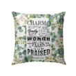 Bible Verse Pillow - Jesus Pillow - White Flowers Pillow - Gift For Christian- Proverbs 31:30 Charm Is Deceptive And Beauty Is Fleeting Throw Pillow