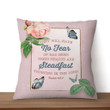 Bible Verse Pillow - Jesus Pillow - Blue Butterfly Pillow - Gift For Christian - They will have no fear of bad news Psalm 112:7 Throw Pillow