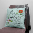 Jesus Pillow - Flower Painting Pillow - Gift For Christan - Psalm 13:5 But I trust in your unfailing love Throw Pillow
