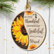 Hummingbird, Sunflower Ornaments, Inspirational Gifts for Women - Incredibly Grateful, Unbelievably Blessed Circle Wood Ornaments