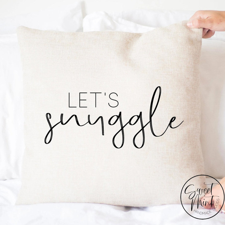 Let's Snuggle Pillow Cover