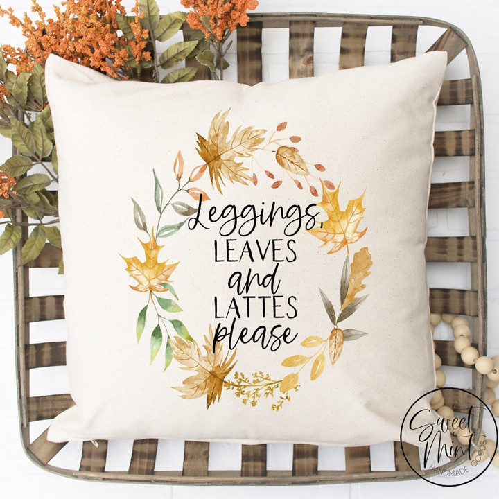Leggings Leaves and Lattes Please Pillow Cover